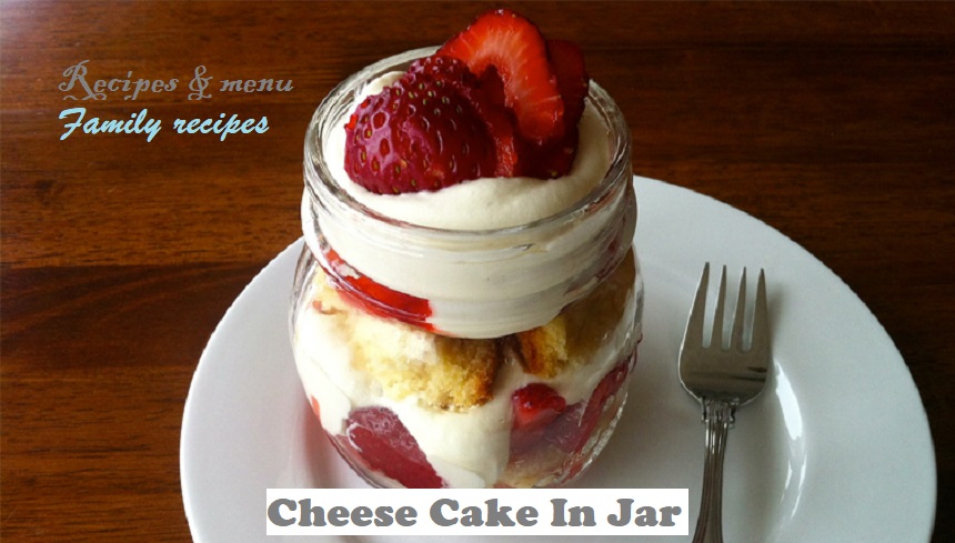 Recipes Cheese Cake in jar