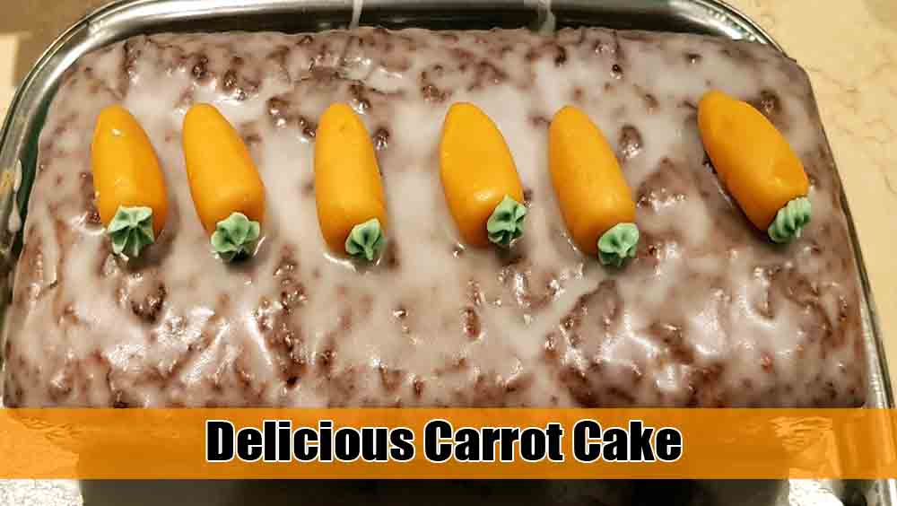 Delicious Carot Cake - Easy Recipes